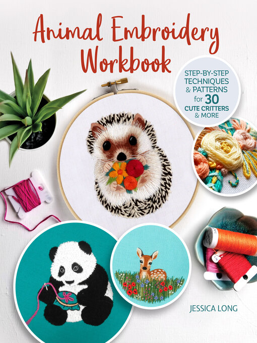 Title details for Animal Embroidery Workbook by Jessica Long - Available